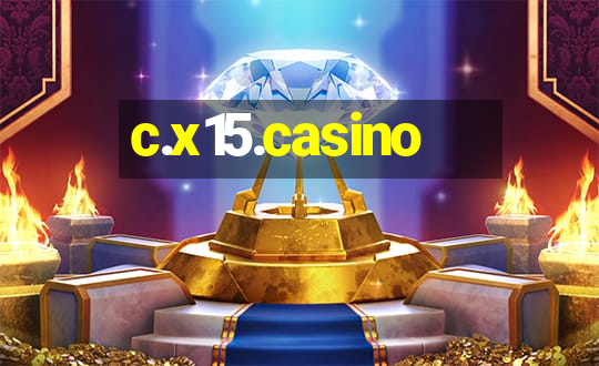 c.x15.casino