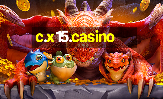 c.x15.casino