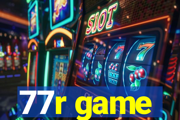 77r game