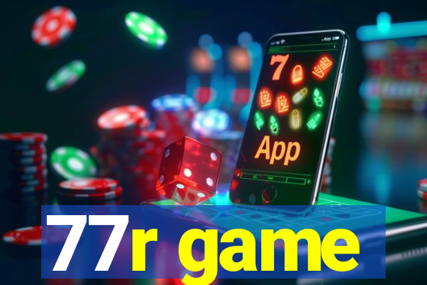 77r game