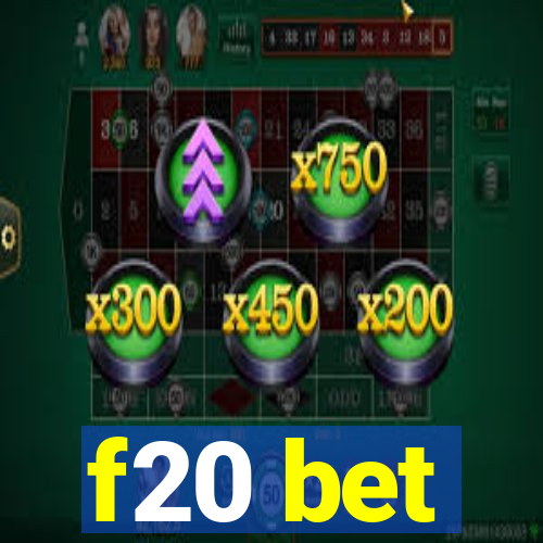 f20 bet