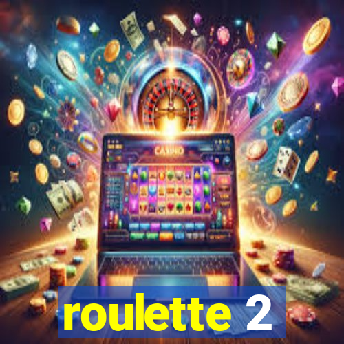 roulette 2