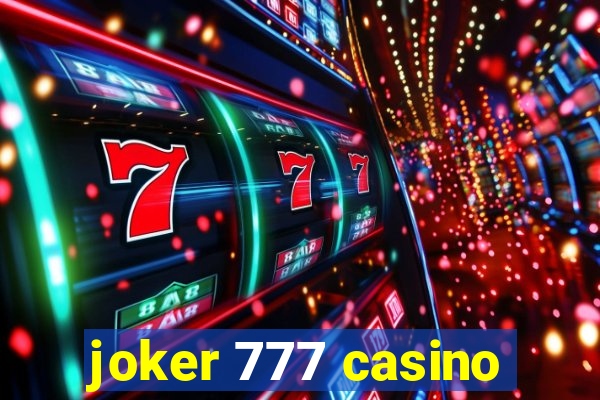 joker 777 casino