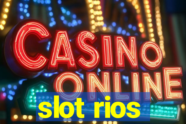 slot rios