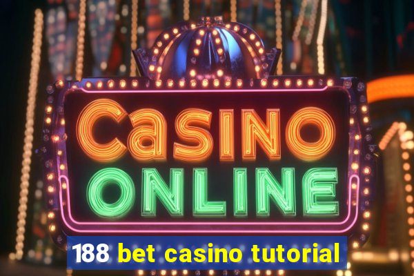 188 bet casino tutorial