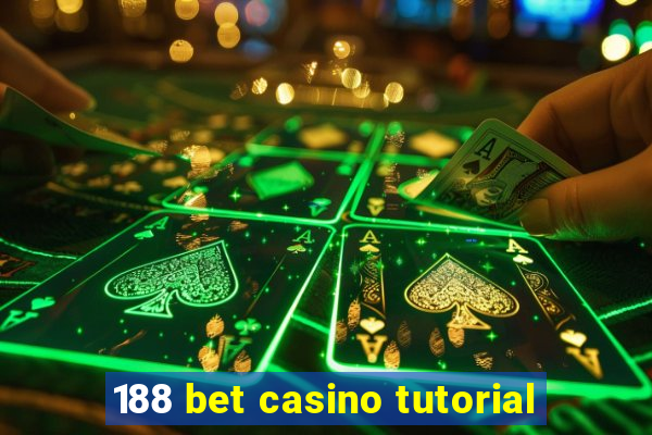 188 bet casino tutorial