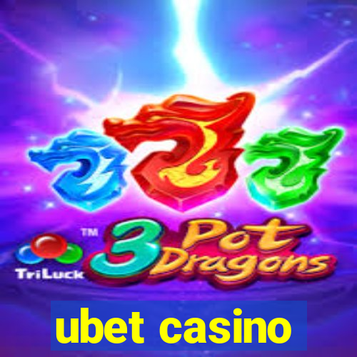 ubet casino