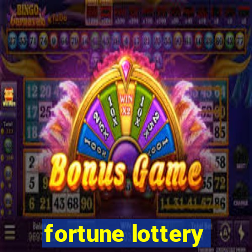 fortune lottery