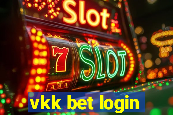 vkk bet login