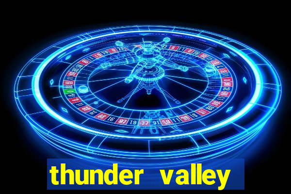 thunder valley resort casino