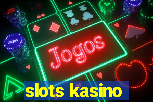 slots kasino