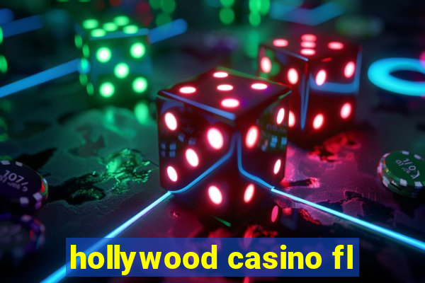 hollywood casino fl