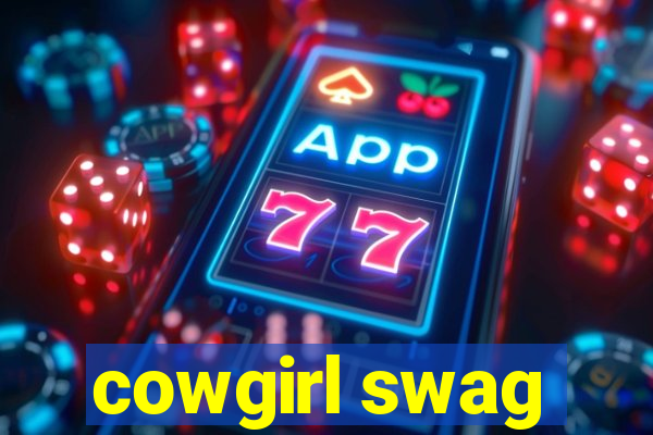 cowgirl swag