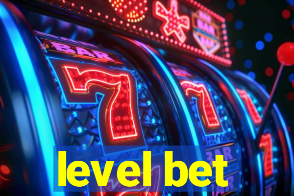 level bet