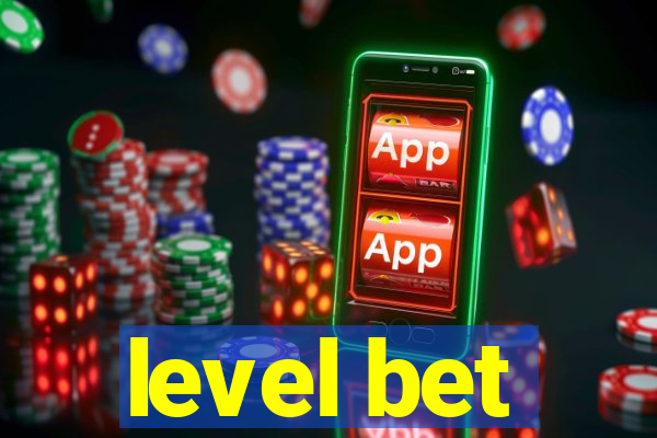 level bet