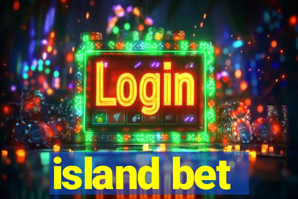 island bet