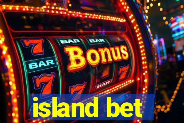 island bet