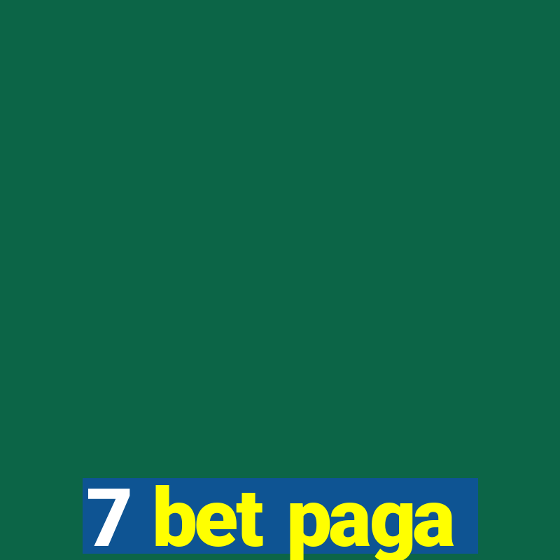 7 bet paga