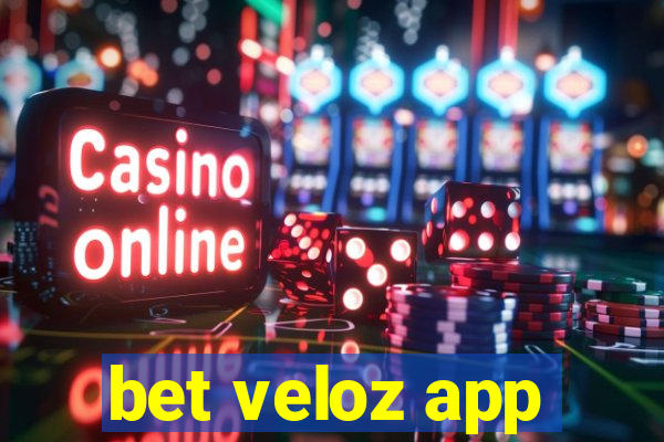 bet veloz app