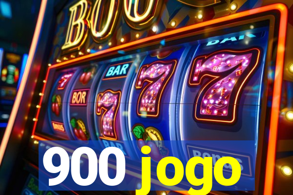 900 jogo