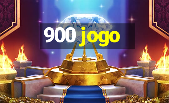 900 jogo