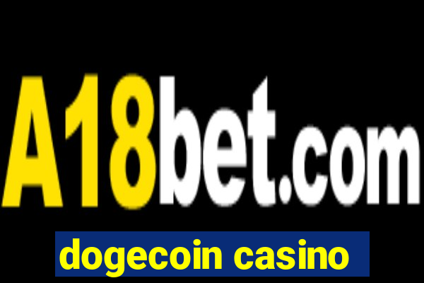 dogecoin casino