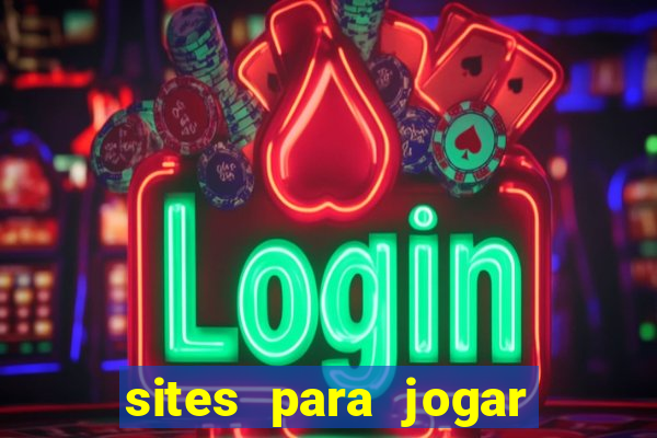 sites para jogar poker valendo dinheiro