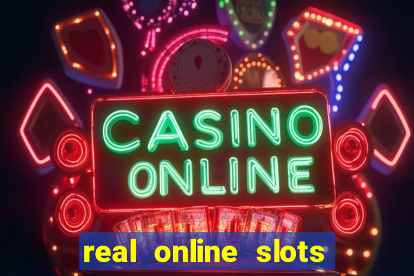 real online slots real money