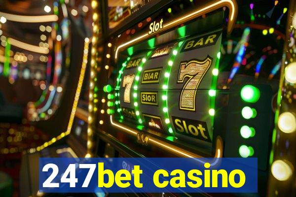 247bet casino