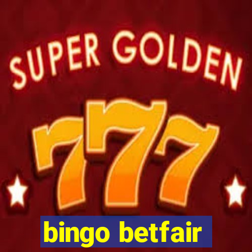 bingo betfair