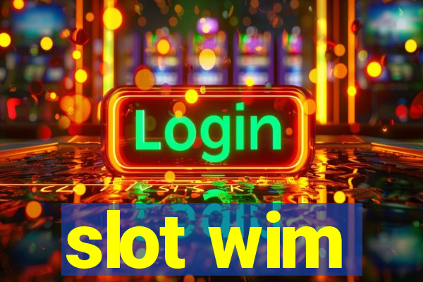 slot wim