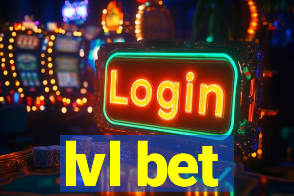 lvl bet