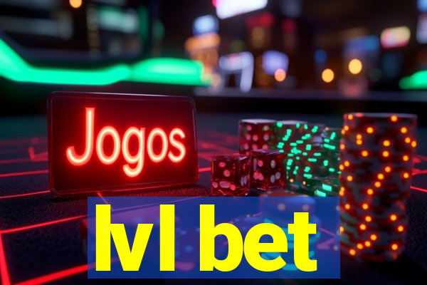 lvl bet