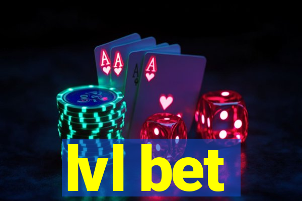 lvl bet