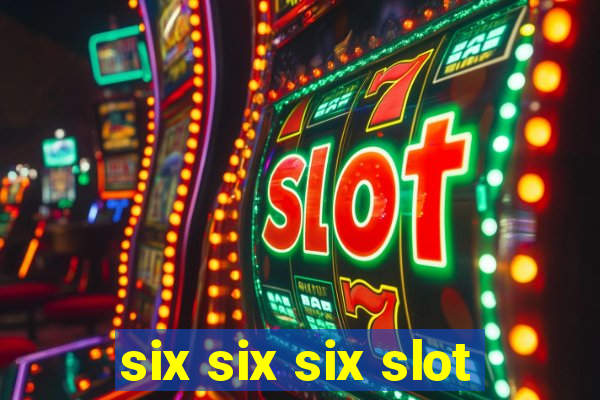 six six six slot