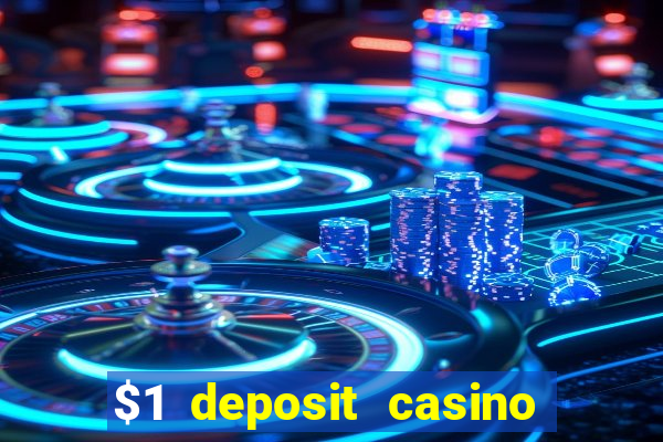 $1 deposit casino nz september 2021