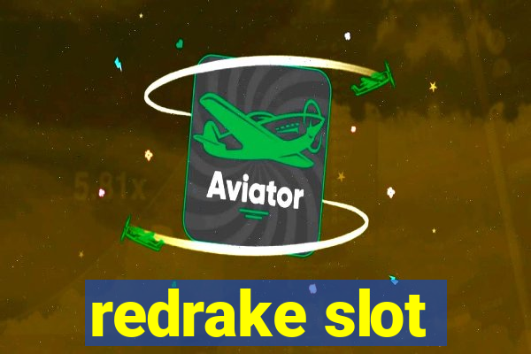 redrake slot