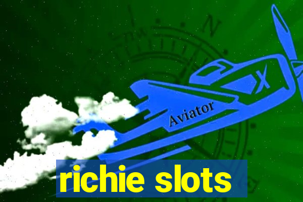 richie slots