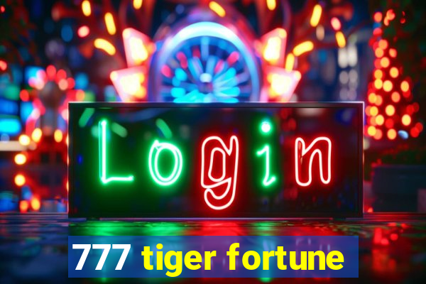 777 tiger fortune