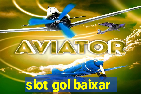 slot gol baixar