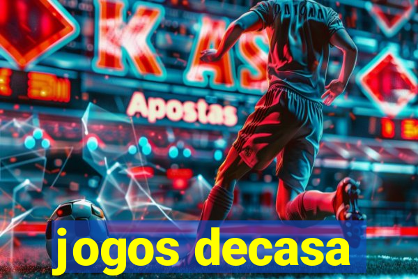 jogos decasa