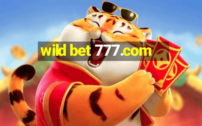 wild bet 777.com