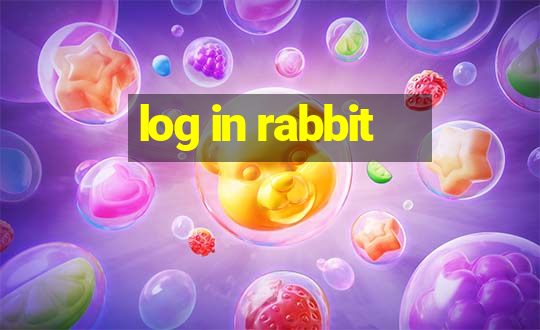 log in rabbit