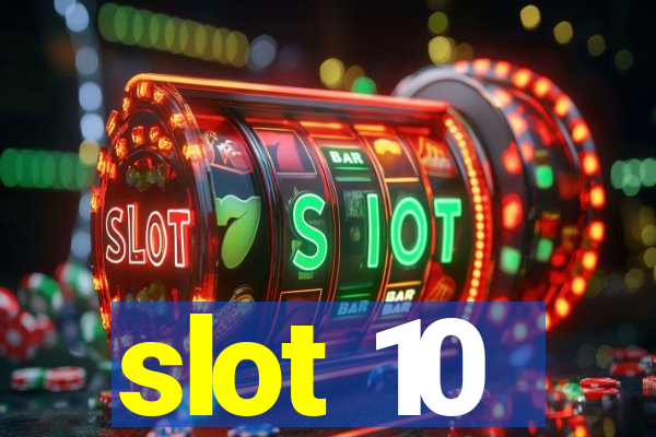 slot 10