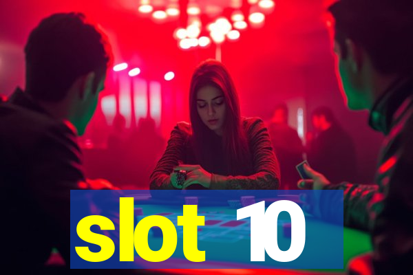 slot 10