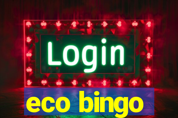 eco bingo