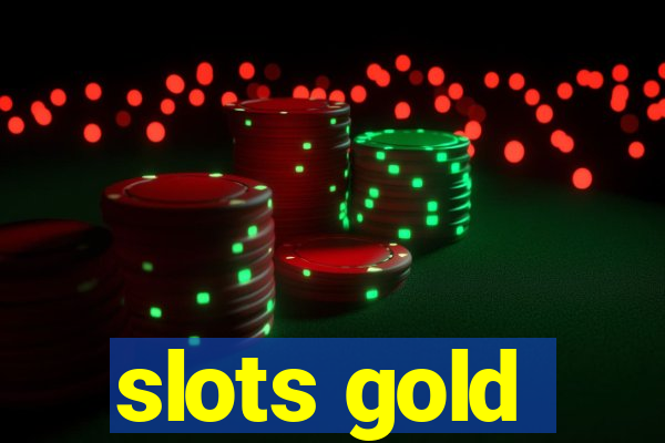 slots gold