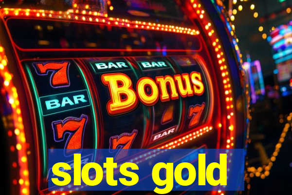 slots gold