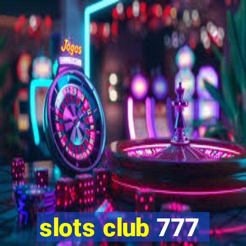 slots club 777