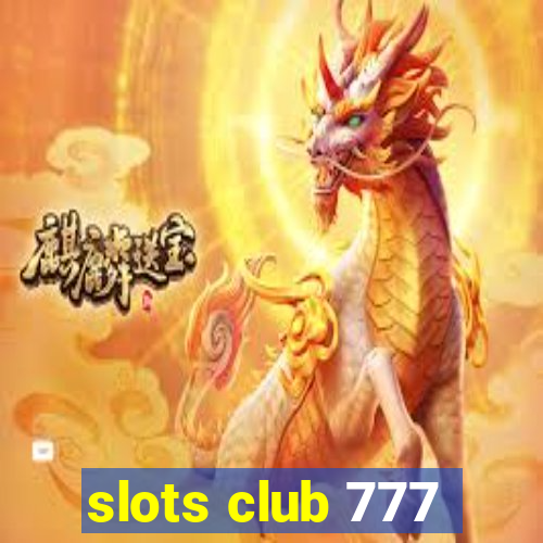 slots club 777